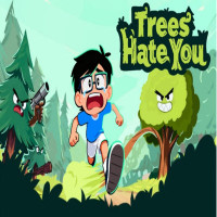 Trees Hate You